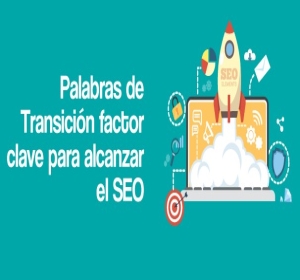 PALABRAS DE TRANSICIÓN PARA ALCANZAR EL SEO