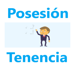 Tenencia Concepto y diferencias con la posesión